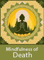 Wisdom Card: Mindfulness of Death